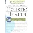 The Guide to Holistic Health