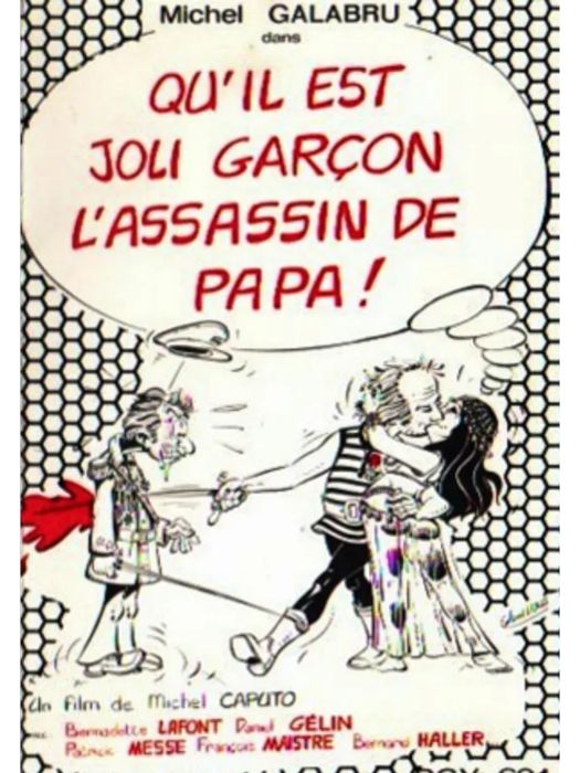 Qu\x27il est joli garçon l\x27assassin de papa