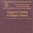 Diagnostic Testing of Allergic Disease