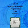 x86-64 Assembly Language Programming with Ubuntu