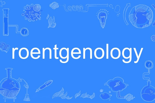 roentgenology