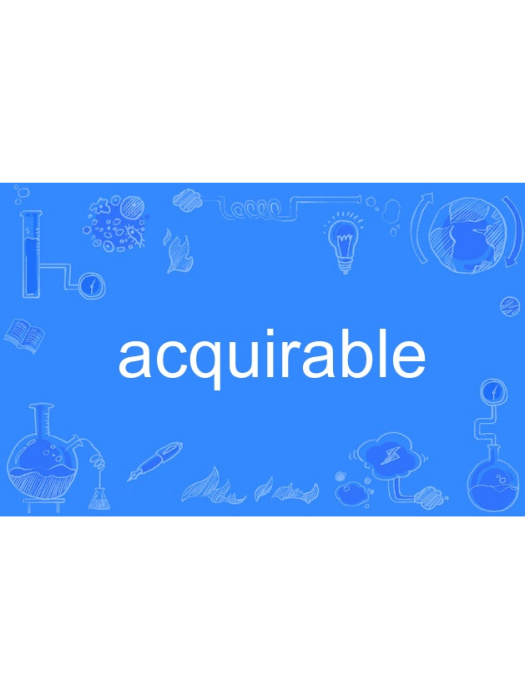 acquirable