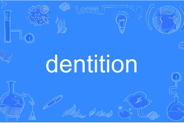 dentition