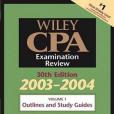 Wiley CPA Examination Review, Volume 1, Outlines and Study Guidelines, 30th Edition, 2003-2004