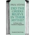 Did the Greeks Believe in Their Myths?