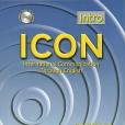 ICON, International Communication Through English - Intro Level Student Book with Audio Highlights