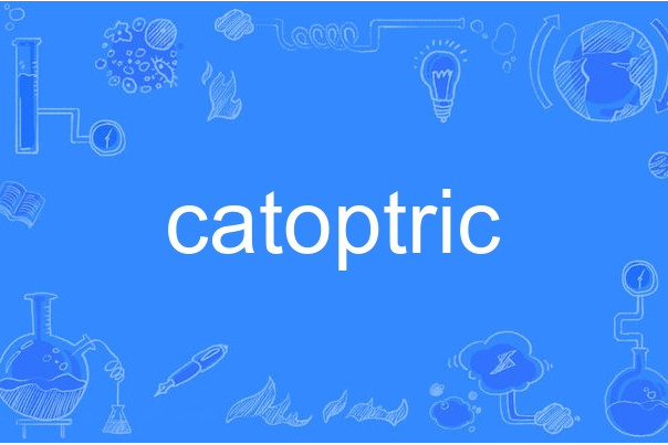 catoptric