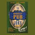 The Biggest Pub Joke Book Ever! 1