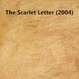 The Scarlet Letter (2004)