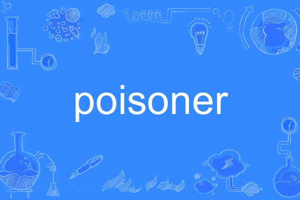 poisoner