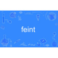 feint