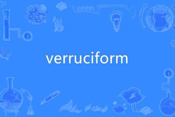 verruciform