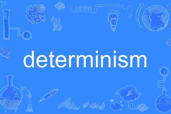 determinism