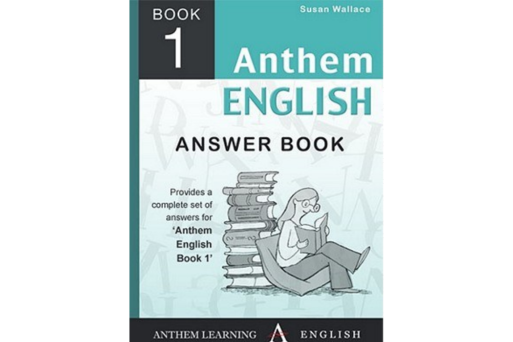 Anthem English Book 1 Answer Book