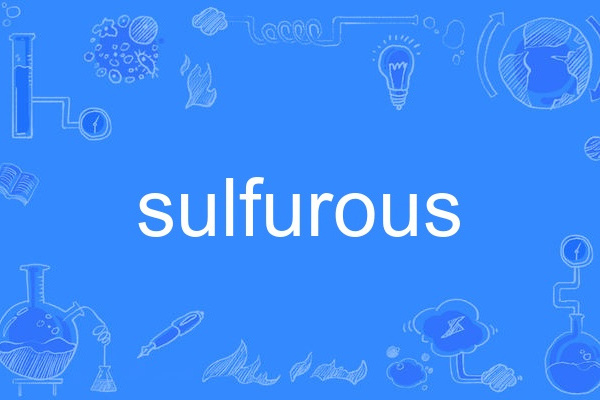 sulfurous