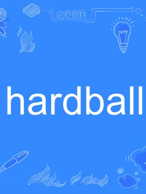 hardball