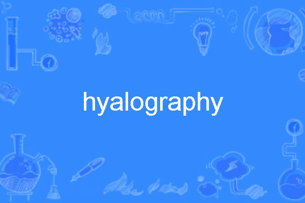 hyalography