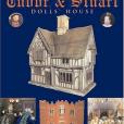 The Authentic Tudor and Stuart Dolls\x27 House