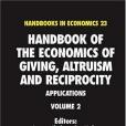 Handbook of the Economics of Giving, Altruism and Reciprocity, Volume 2