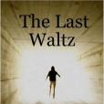 The Last Waltz(Carruthers, Mr John著圖書)