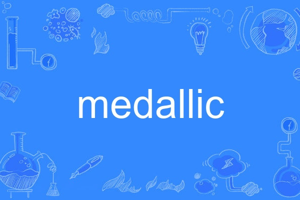 medallic