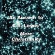 An Swer to C.S. Lewis\x27 Mere Christianity