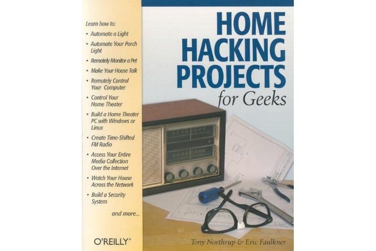 Home Hacking Projects for Geeks