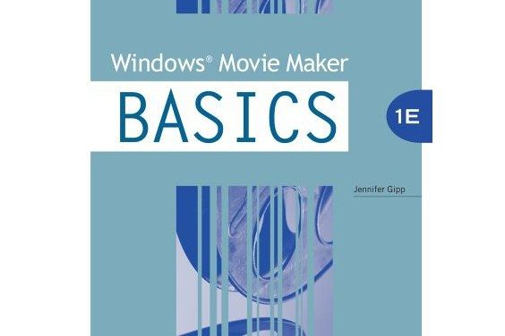 Windows Movie Maker BASICS