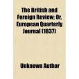 The British and Foreign Review; Or, European Quarterly Journal Volume 6-10