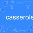 casserole