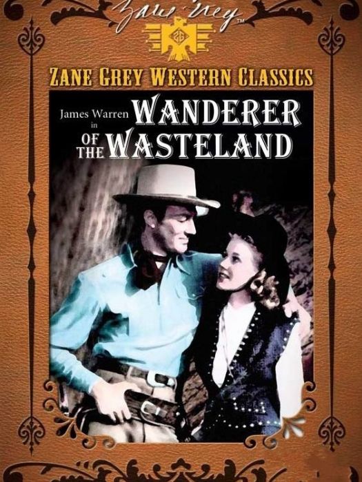 Wanderer of the Wasteland(Wallace Grissell執導的電影)