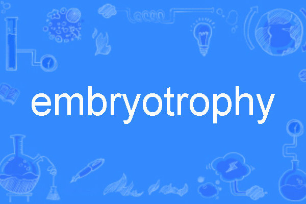 embryotrophy