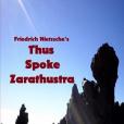 Nietzsche\x27s Thus Spoke Zarathustra(2016年CreateSpace Independent Publishing Platform出版的圖書)