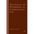 The Legacy of Punishment in International Law