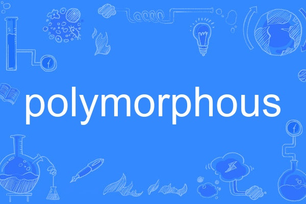 polymorphous