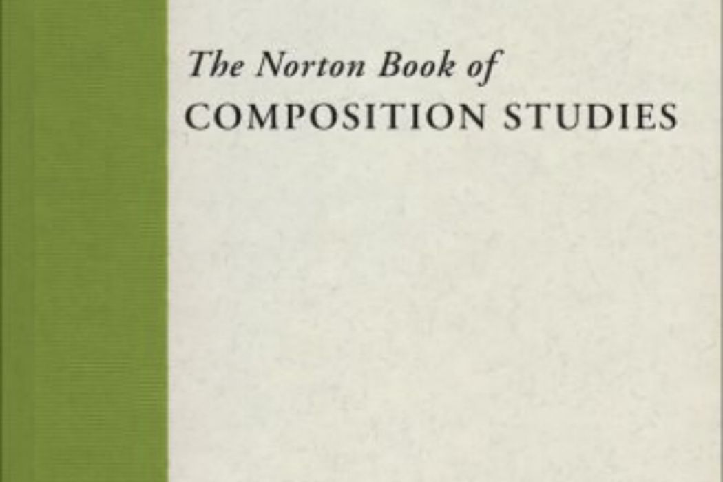 The Norton Book of Composition Studies