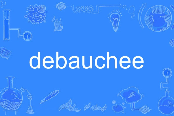 debauchee