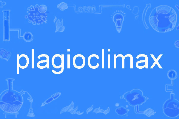 plagioclimax