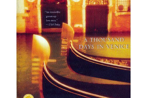 A Thousand Days in Venice (Ballantine Reader\x27s Circle)