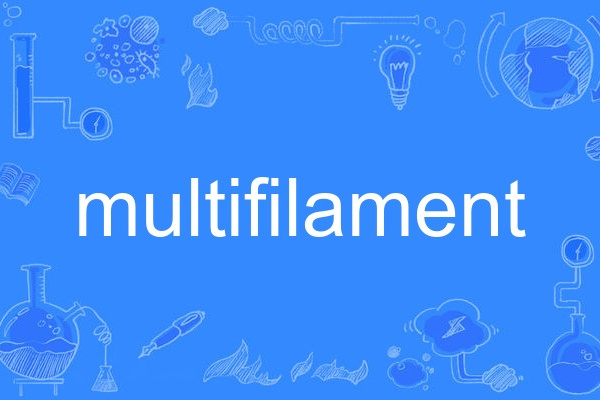 multifilament