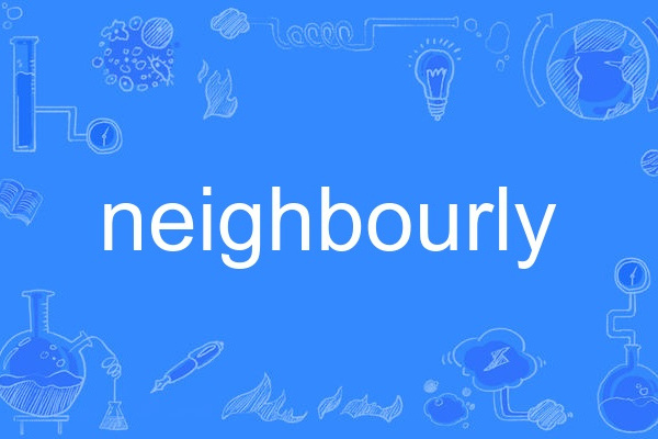 neighbourly