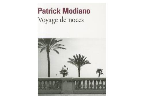 voyage de noce modiano