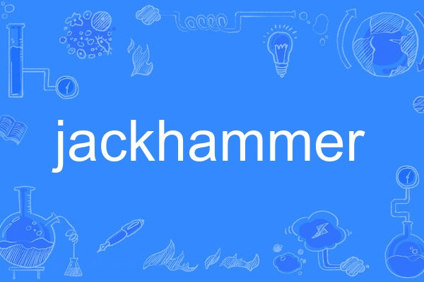 jackhammer