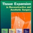 Tissue Expansion in Reconstructive and Aesthetic Surgery