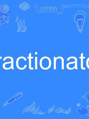 fractionator