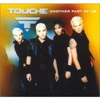 Touché最後一張專輯Another Part Of Us