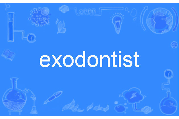 exodontist