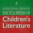 International Companion Encyclopedia of Children\x27s Literature