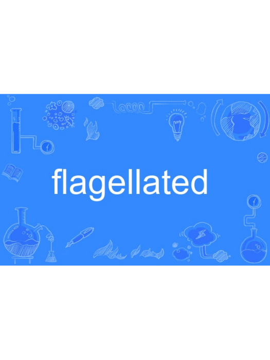 flagellated