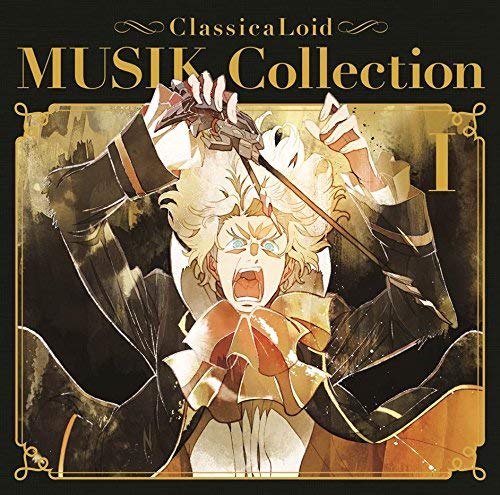 ClassicaLoid MUSIK Collection